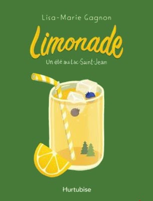 Limonade un été au Lac-Saint-Jean