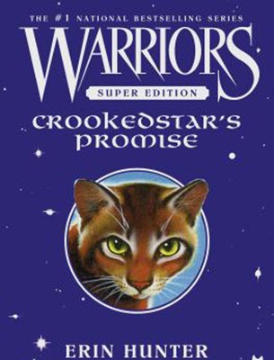 Warriors super edition 4 Crookedstar's promise